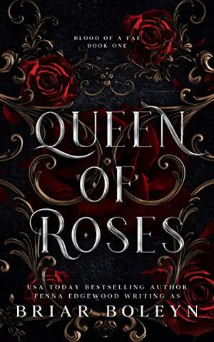 Queen of Roses (Blood of a Fae #1)