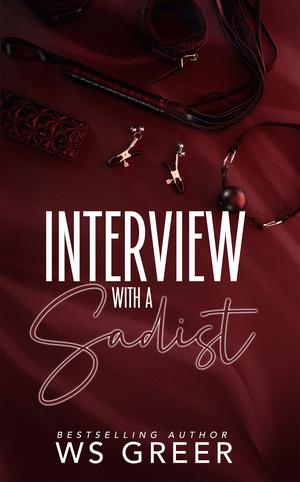 Interview with a Sadist by W.S. Greer