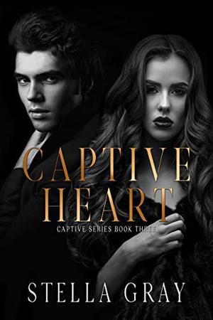 Captive Heart: Armani by Stella Gray