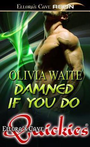 Damned if You Do (Happily Ever Afterlives #1)