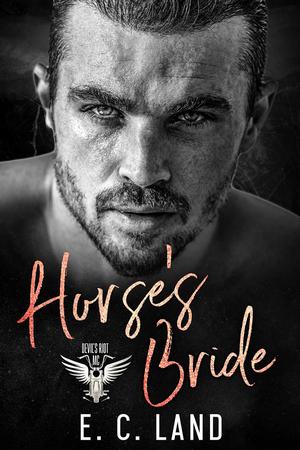 Horse's Bride (Devil's Riot MC #1)