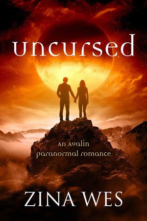 Uncursed: An Avalin paranormal romance by Zina Wes