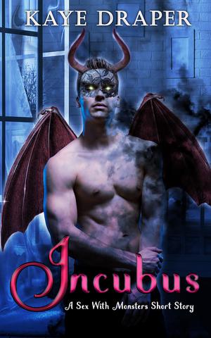 Incubus by Kaye Draper