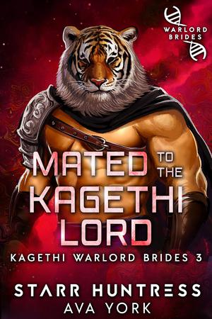 Mated to the Kagethi Lord (Kagethi Warlord Brides #3)