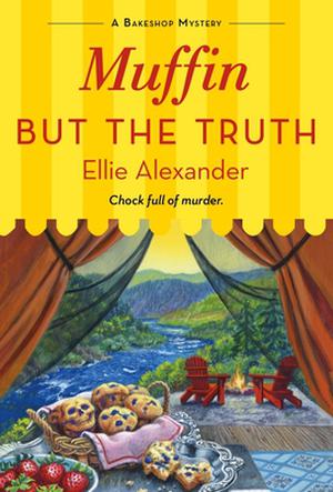 Muffin But the Truth (A Bakeshop Mystery #16)