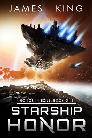 Starship Honor by Joshua James, SD King