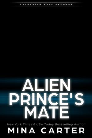 Alien Prince's Mate by Mina Carter