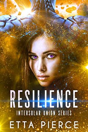 Resilience (Intersolar Union #2)