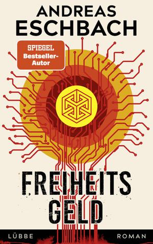 Freiheitsgeld by Andreas Eschbach