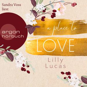 A Place to Love by Lilly Lucas, Sandra Voss