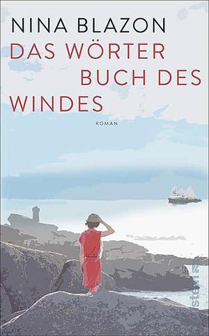 Das Wörterbuch des Windes by Nina Blazon