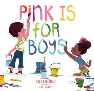 Pink Is for Boys by Robb Pearlman