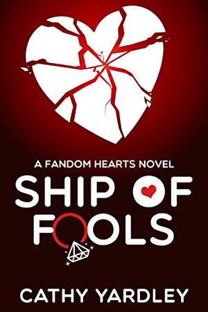 Ship of Fools (Fandom Hearts #6)