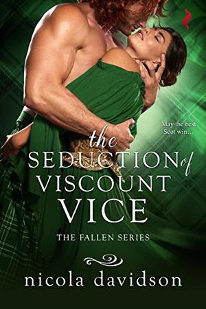 The Seduction of Viscount Vice (Fallen #3)
