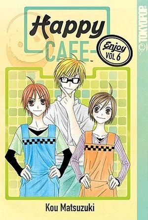 Happy Cafe, Volume 6 (Happy Cafe #6)