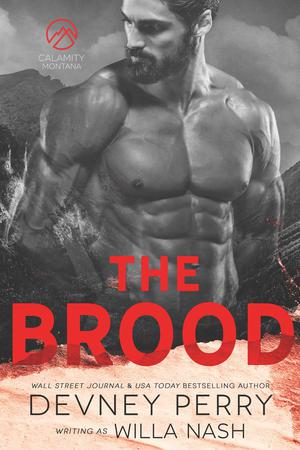 The Brood (Calamity Montana #6)