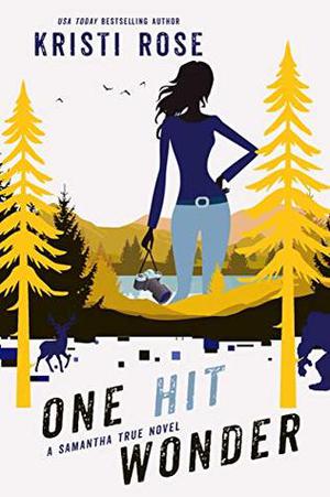 One Hit Wonder (Samantha True Mysteries #1)