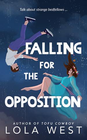 Falling for the Oppostion by Lola West