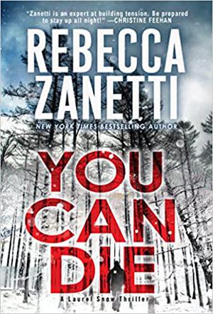 You Can Die (Laurel Snow #3)