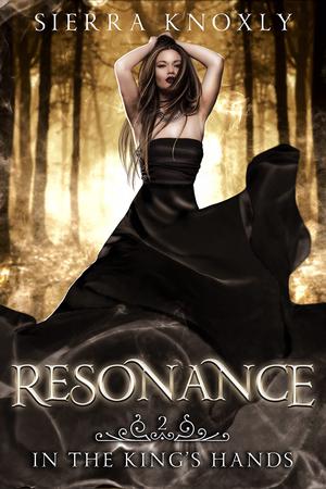 Resonance (In the King's Hands #2)