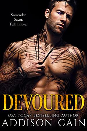 Devoured by Addison Cain