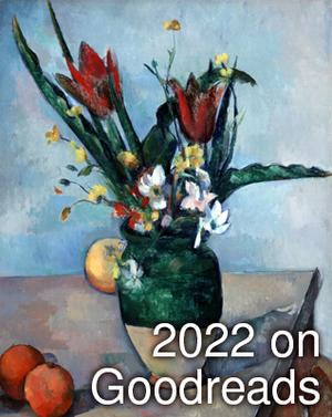 2022 on Goodreads (Goodreads Year in Review #1)