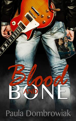 Blood and Bone by Paula Dombrowiak