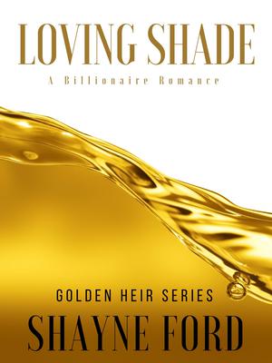 Loving Shade (Golden Heir #2)