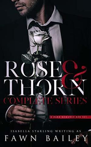 Rose and Thorn Complete Series (Rose and Thorn #1-3)