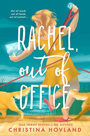 Rachel, Out of Office (Mommy Wars #1)