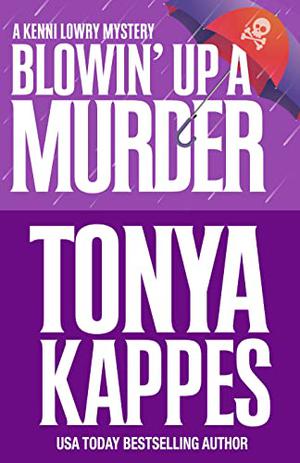 Blowin' Up a Murder (Kenni Lowry #8)