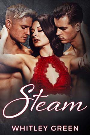 Steam (Sizzle TV #4)