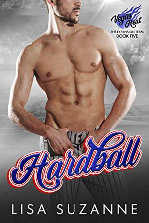 Hardball (Vegas Heat: Expansion Team #5)