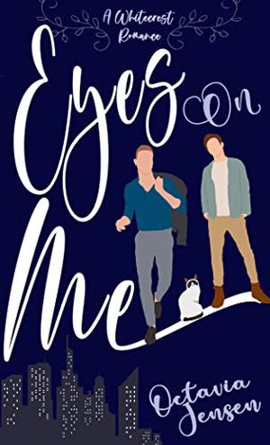 Eyes On Me (Whitecrest #2)