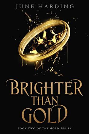 Brighter Than Gold by June Harding
