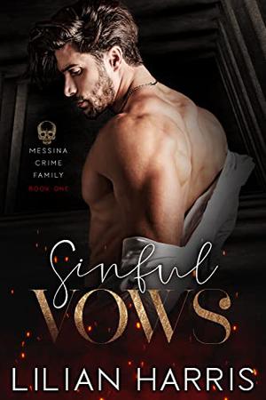 Sinful Vows (Messina Crime Family #1)