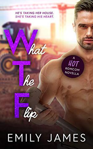 What The Flip (Love in Short #0.5)