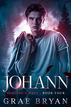 Johann (Vampire's Mate #4)