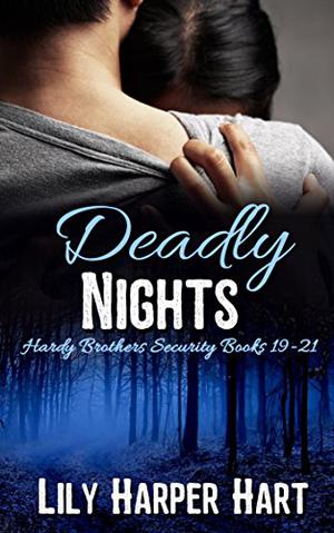 Deadly Nights (Hardy Brothers Security #19-21)