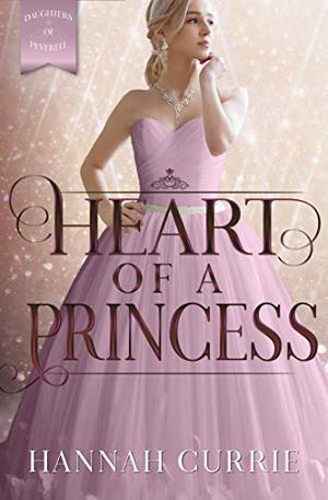 Heart of a Princess (Daughters of Peverell #2)