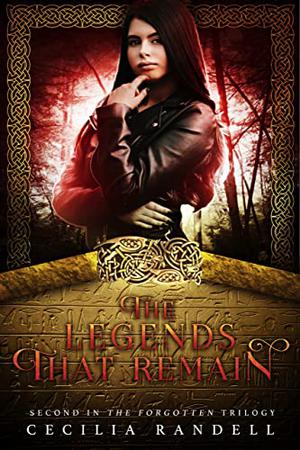 The Legends That Remain (The Forgotten #2)