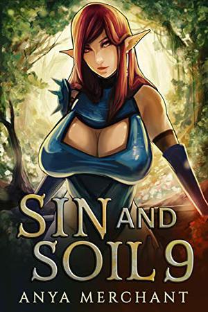 Sin and Soil 9 (Sin and Soil #9)