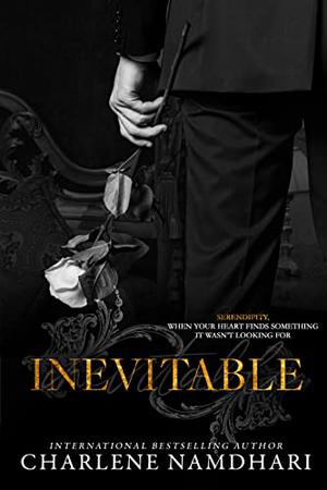 Inevitable - The Epilogue by Charlene Namdhari