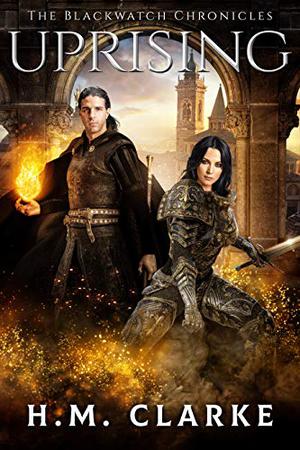 Uprising by H.M. Clarke
