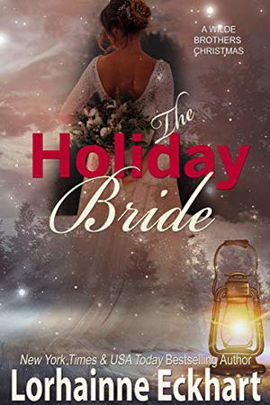 The Holiday Bride by Lorhainne Eckhart