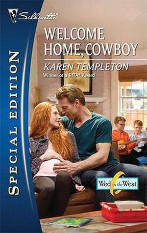 Welcome Home, Cowboy (Wed In The West #4)