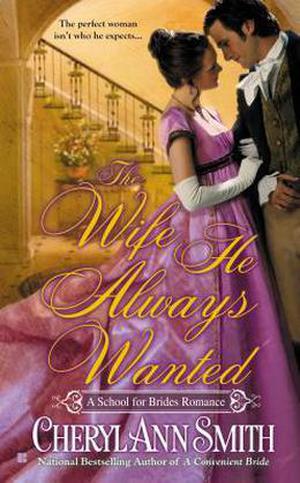 The Wife He Always Wanted (School for Brides #5)