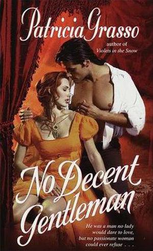 No Decent Gentleman (Dukes Trilogy #2)