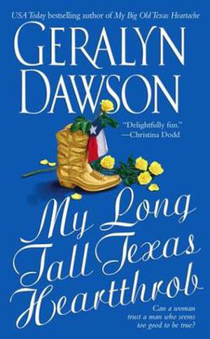 My Long Tall Texas Heartthrob by Geralyn Dawson