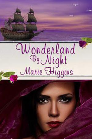 Wonderland by Night (Colonial Romance Series #3)